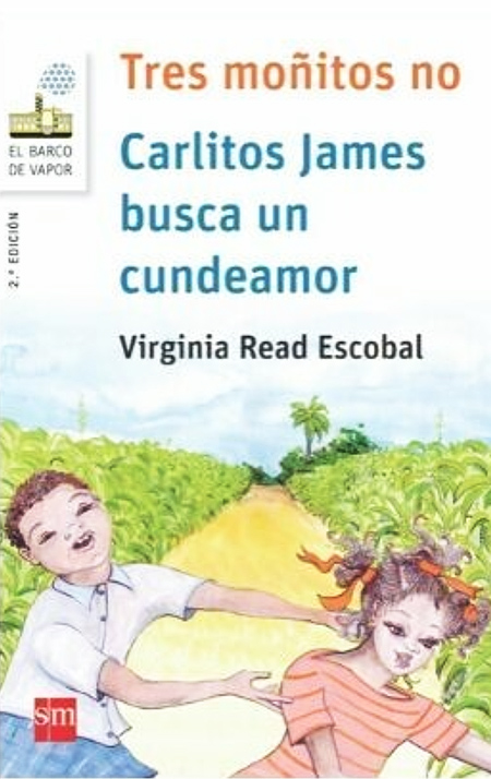 Portada del libro Tres moñitos no. Carlitos James busca un cundeamor.